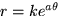 $r=ke^{a\theta}$