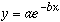 y=ae^(-bx)