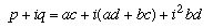 p+iq=ac+i(ad+bc)+i^2.bd