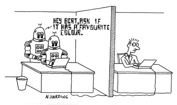 In the Turing test for machine intelligence, an observer 
has to distinguish between the machine and a human by asking a series 
of questions through a computer link.